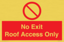 no-exitroof-access-only~